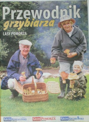 Przewodnik grzybiarza 2008r.